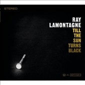 Ray Lamontagne/Till The Sun Turns Black [SNYL7398421]