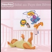 Bebe au Pays de Reves Bebe au Pays de Reves