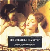 The Essential Tchaikovsky The Essential Tchaikovsky