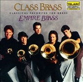 Class Brass / Empire Brass Class Brass / Empire Brass