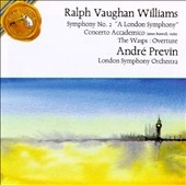 Vaughan Williams:Symphony No.2 "London"/The Wasp/Concerto Academico:Andre Previn(cond)/London Symphony Orchestra
