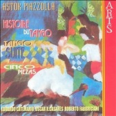 Piazzolla: Histoire du Tango, etc / Catemario, Casares, etc Piazzolla: Histoire du Tango, etc / Catemario, Casares, etc