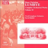 Lumbye: Complete Orchestral Works Vol 10 / Riddell, et al