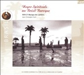 Negro Spirituals au Brasil Baroque Negro Spirituals au Brasil Baroque