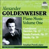 Goldenweiser: Piano Music Vol.1 -Contrapuntal Sketches Op.12, Sonata-Fantasia Op.37, Skazka Op.39 / Jonathan Powell(p)