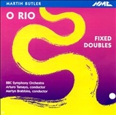 Butler, Martin: O Rio, Fixed Doubles - BBC SO