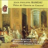 Rameau: Pieces de Clavecin / Bianchini, Muller, Lengelle Rameau: Pieces de Clavecin / Bianchini, Muller, Lengelle