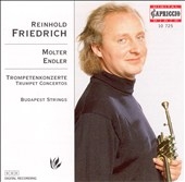 Molter, Endler: Trompetkonzerte / Reinhold Friedrich, et al Molter, Endler: Trompetkonzerte / Reinhold Friedrich, et al