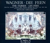 Wagner: Die Feen / Sawallisch, Esther-Gray, Moll, Studer