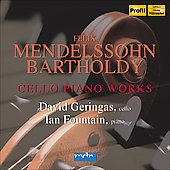 Mendelssohn: Cello Piano Works