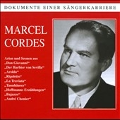 Marcel Cordes - Arias by Mozart, Rossini, Verdi, etc Marcel Cordes - Arias by Mozart, Rossini, Verdi, etc