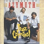 Best Of Azymuth: Jazz Carnival, The
