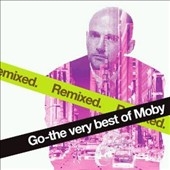 Go - The Very Best Of Moby Remixed (EU)