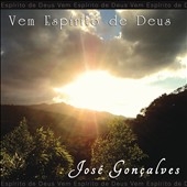 Vem Espirito De Deus Vem Espirito De Deus