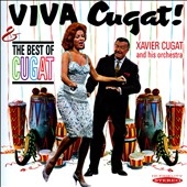Xavier Cugat &His Orchestra/Viva Cugat! The Best of Cugat[SEPIA1258]
