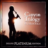 R. Carlos Nakai/Canyon Trilogy Deluxe Edition[CYN72102]