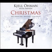 Kjell Oehman with Friends: Christmas 