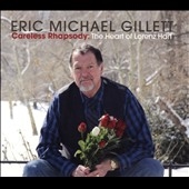 Careless Rhapsody: The Heart of Lorenz Hart 