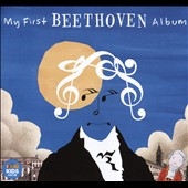 My First Beethoven Album 