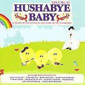 Hushabye Baby: Country Lullabye Renditions Vol. 2