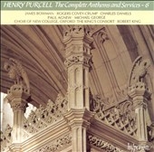 Purcell: The Complete Anthems and Services Vol 6 / King