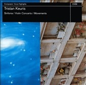 Keuris: Sinfonia, Violin Concerto, Movements