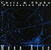 Moon Rise / Chris & Shoko Percussion Duo
