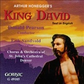 Honegger: King David / Pearson, St. John's Cathedral Chorus