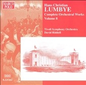 Lumbye: Orchestral Works / David Riddell, Tivoli SO