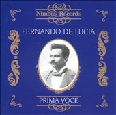 Prima Voce - Fernando de Lucia Prima Voce - Fernando de Lucia