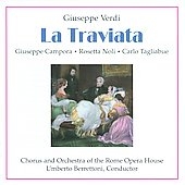 Verdi: La Traviata / Umberto Berrettoni, Rome Opera House Orchestra & Chorus, Rosetta Noli, Giuseppe Campora, etc