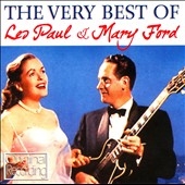 Les Paul &Mary Ford/The Very Best Of Les Paul &Mary Ford[709842]