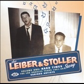 Leiber And Stoller Story Vol.1, The (Hard Times - The Los Angeles Years 1951-1956)[CDCHD1010]