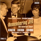 Remembering JFK - 50th Anniversary Concert: Bernstein, Lieberson, Gershwin