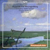H.von Herzogenberg: Complete Violin Sonatas