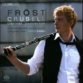 ƥܥ/Crusell  Clarinet Concertos No.1 Op.1, No.2 Op.5, No.3 Op.11  / Martin Frost(cl), Okko Kamu(cond), Gothenburg SO[BISSA1723]