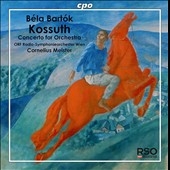 Bartok: Kossuth Sz.21, Concerto for Orchestra Sz.116, Rumanian Folk Dances