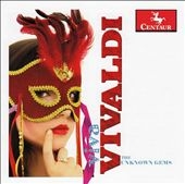 Vivaldi: The Unknown Gems Vivaldi: The Unknown Gems