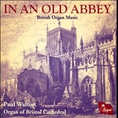 In an Old Abbey - British Organ Music