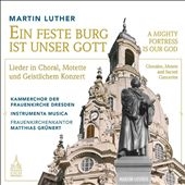 Luther Motets & Sacred Concertos Luther Motets & Sacred Concertos
