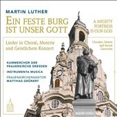 Luther Motets & Sacred Concertos