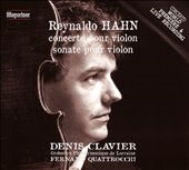 Reynaldo Hahn: Concerto pour Violon; Sonate pour Violon