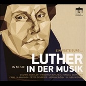 롼ɥҡȥ顼/Luther in der Musik - Ein Feste Burg...[0300848BC]