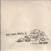 Your Mom's Favourite DJ [Digipak]