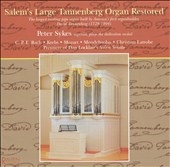 Salem's Large Tannenberg Organ Restored / Peter Sykes