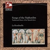 Songs of the Sephardim / La Rondinella
