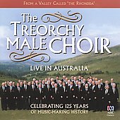 Treorchy Male Choir - Live in Australia