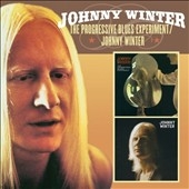 The Progressive Blues Experiment / Johnny Winter