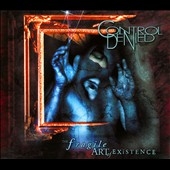 Control Denied/The Fragile Art of Existence[RPE7671182]