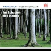 Schumann: Im Schatten des Waldes
